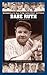Babe Ruth: A Biography (Baseball's All-Time Greatest Hitters)