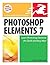Photoshop Elements 7 for Windows: Visual Quickstart Guide
