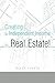 Creating an Independent Income in Real Estate!