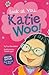 Look at You, Katie Woo!