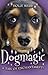 Dogmagic (Animalmagic, #2)