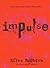 Impulse (Impulse, #1)