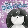The Snowflakes (Bamboo and Friends)