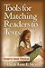 Tools for Matching Readers to Texts: Research-Based Practices (Solving Problems in the Teaching of Literacy)