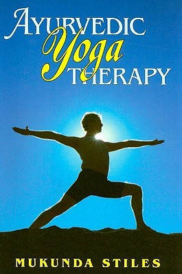 Ayurvedic Yoga Therapy (Paperback)