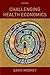 Challenging Health Economics by Gavin H. Mooney