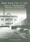 New York City in the Great Depression:: Sheltering the Homeless New York City in the Great Depression:: Sheltering the Homeless