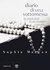 Diario di una sottomessa by Sophie Morgan Diario di una sottomessa by Sophie Morgan