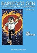 Barefoot Gen, Volume Six: Writing the Truth