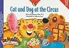 Cat and Dog at the Circus: Question Words, Soft C and G Book 22 (Dr Maggie's Phonics Readers Series: a New View)
