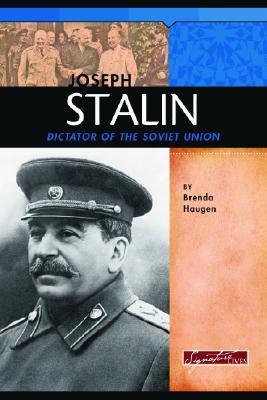 Joseph Stalin: Dictator of the Soviet Union (Signature Lives: Modern World)