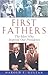 First Fathers by Harold I. Gullan