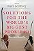 Solutions for the World's Biggest Problems by Bjørn Lomborg