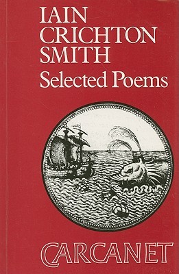 Iain Crichton Smith: Selected Poems (Poetry Signatures)