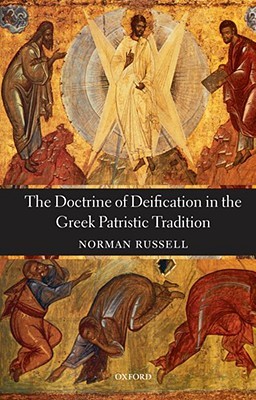 The Doctrine of Deification in the Greek Patristic Tradition (Paperback)