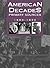 American Decades Primary Sources: 1990-1999 (American Decades Primary Sources, 10)