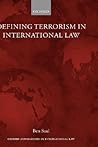 Defining Terrorism in International Law (Oxford Monographs in International Law)
