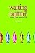 Waiting for the Rapture: Sc...
