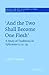'And The Two Shall Become One Flesh': A Study of Traditions in Ephesians 5: 21-33 (Society for New Testament Studies Monograph Series, Series Number 16)