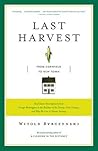 Last Harvest: Fro...