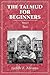 Talmud for Beginners by Judith Z. Abrams