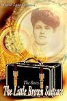 The Story in the Little Brown Suitcase
