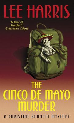 The Cinco de Mayo Murder (Christine Bennett, #17)