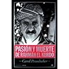 Pasion Y Muerte De Rahmán El Kurdo Pasion Y Muerte De Rahmán El Kurdo