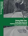 Driving with Care: Alcohol, Other Drugs, and Impaired Driving Offender Treatment-Strategies for Responsible Living: The Participant's Workbook, Level II Therapy