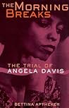 The Morning Breaks: The Trial of Angela Davis