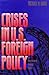Crises in U.S. Foreign Poli...