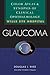 Glaucoma: Color Atlas & Synopsis of Clinical Ophthalmology