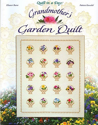 Grandmother's Garden Quilt (Quilt in a Day)