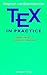 TEX in Practice: Volume III: Tokens, Macros (Monographs in Visual Communication)
