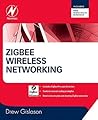 Zigbee Wireless Networking