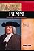 William Penn: Founder of Pennsylvania (Signature Lives: Colonial America Era)