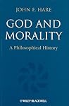 God and Morality: A Philosophical History