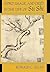 Word, Image, and Deed in the Life of Su Shi by Ronald C. Egan