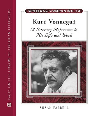 Critical Companion to Kurt Vonnegut: A Literary Reference to His Life and Work (Library Binding)