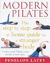 Modern Pilates by Penelope Latey Modern Pilates by Penelope Latey