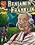 Benjamin Franklin: Genio Norteamericano (Biografias Graficas)