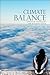 Climate Balance: A Balanced and Realistic View of Climate Change