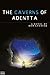 The Caverns of Adentta