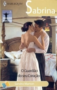 O Guardião do Seu Coração (As Noivas Ramirez #3)