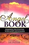 The Angel Book: Personal Encounters with God's Messengers