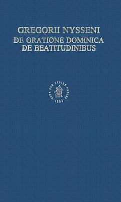 De Oratione Dominica - De Beatitudinibus (Gregorii Nysseni Opera , No 2)