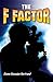The F Factor