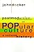 Postmodernism and Popular C...