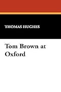 Tom Brown at Oxford