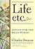 Life, Etc: Advice for the R...